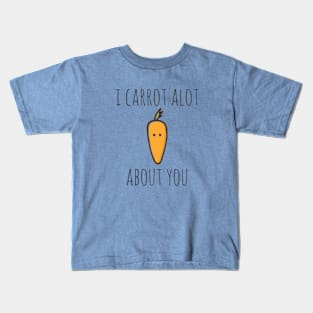 I Carrot Alot About You Kids T-Shirt